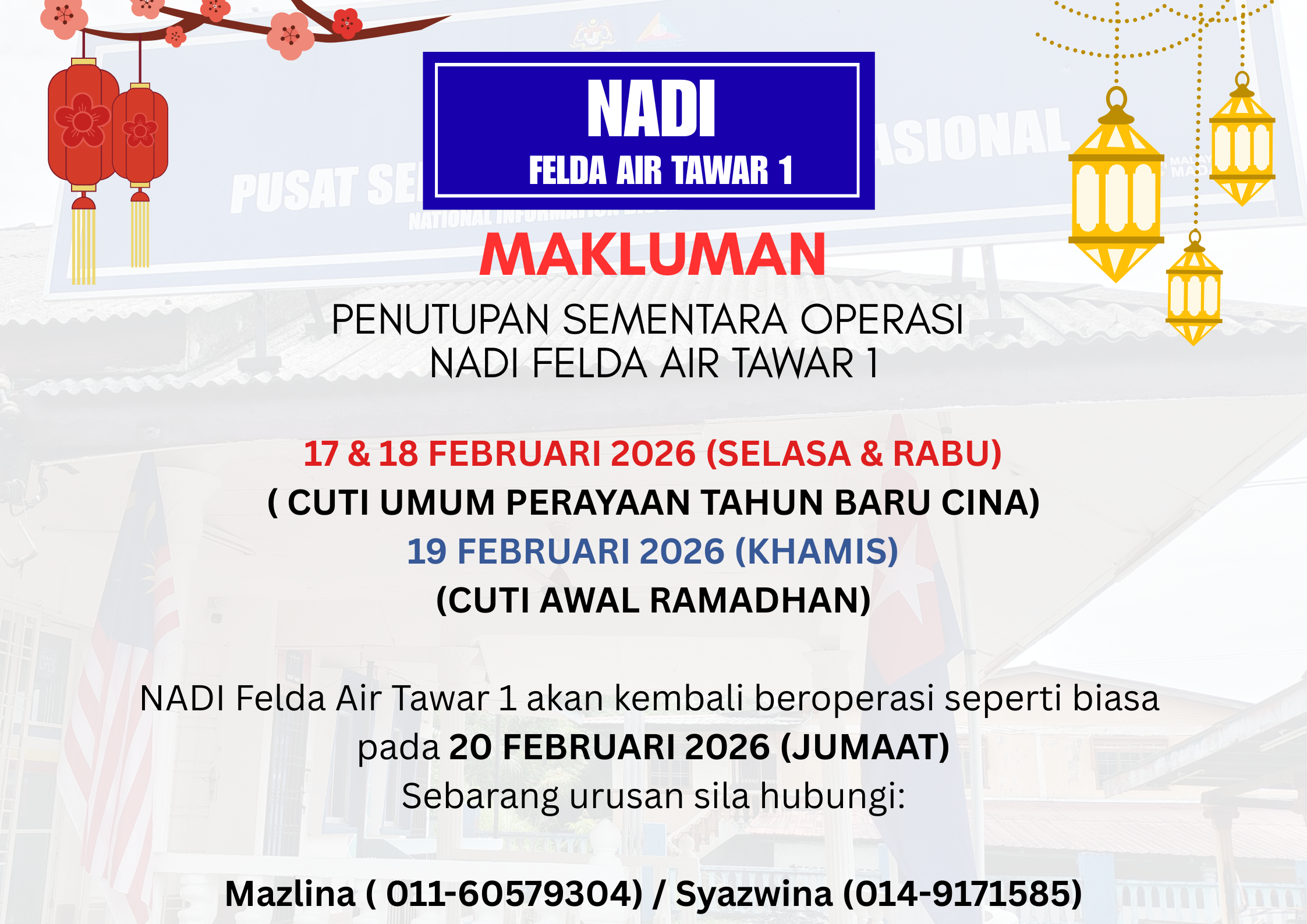 PENUTUPAN SEMENTARA SEMPENA TAHUN BARU CINA & AWAL RAMADHAN